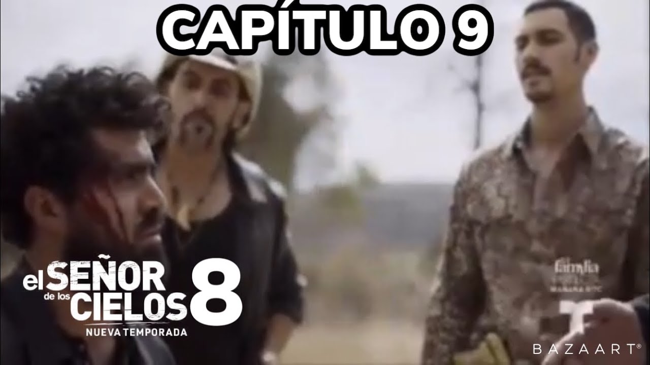 NUEVO HIJO DE AURELIO CASILLAS MATA AL CABO EN EL SEÑOR DE LOS CIELOS 8 ...