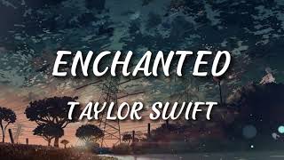 Enchanted - Taylor Swift Lyrics D Music Fan