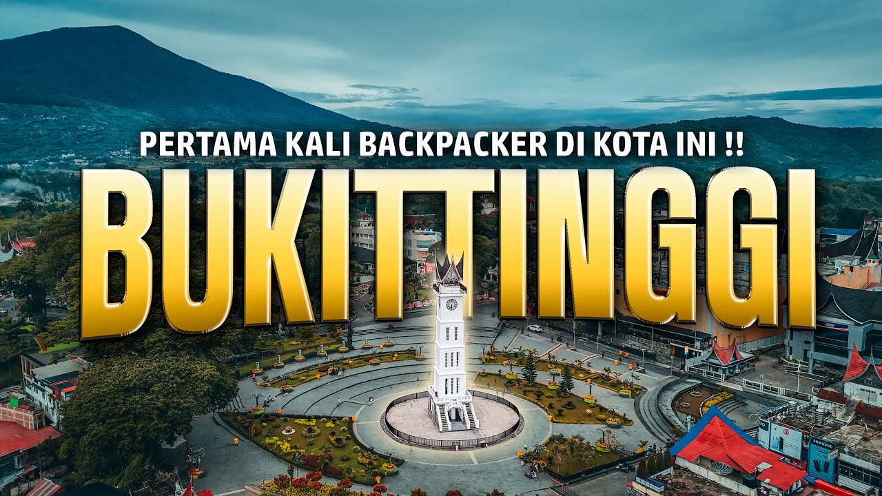 Nginap di Hostel 100 Ribu, Jalan Kaki & Naik Angkot di Kota Bukittinggi!