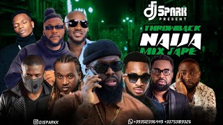 2000's THROWBACK NAIJA BEST |OLD SCHOOL MIX |BY DJ SPARK 👑 (TIMAYA,DUNCAN,P SQUARE DBANJ,WIZKID 🇳🇬 ) screenshot 1