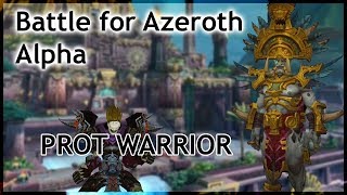 Battle for Azeroth ALPHA! - Prot Warrior LIVE