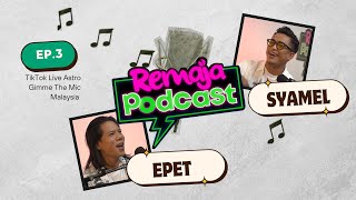 Syamel Amzah & Epet: Suara Serak Basah Barulah Cekci | Part 3 #RemajaPodcast