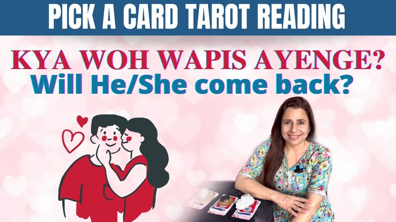 ❤️‍🩹 Kya Woh Wapis ❤️‍🩹| Will He/She Come Back? Timeless Pick a Reading - YouTube