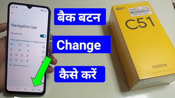 Realme c51 me button kaise set kare | How to change back button in realme c51| Gesture Button on