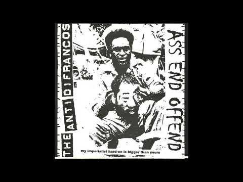 Ass-End Offend — The Anti Difrancos/Ass-End Offend - Split 7"