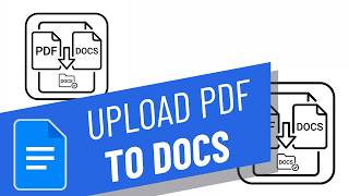 How To Insert Upload PDF To Google Docs