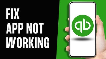 How to Fix QuickBooks App not Working