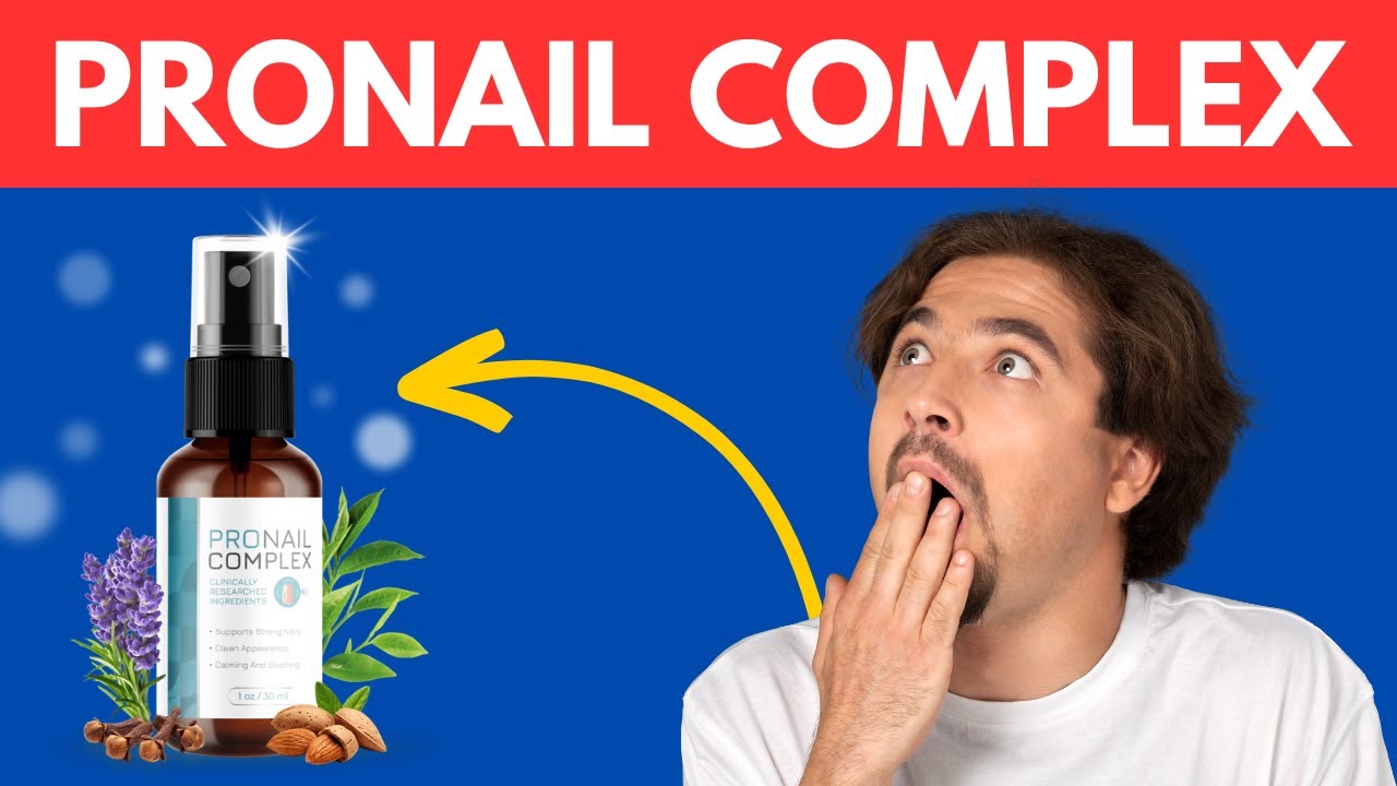 ProNail Complex: The Nail Care Revolution You’ve Been Waiting For!