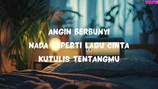 Maliq \u0026 D'essentials: KITA BIKIN ROMANTIS (Lyrics Lagu)