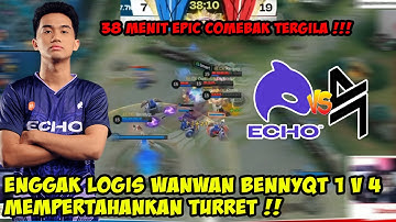 EPIC COMEBACK !! WANWAN BENNYQT MEPERTAHANKAN TURRET 1 VS 4 😱!! ECHO VS BLACKLIST MATCH 2 MPL PH S12