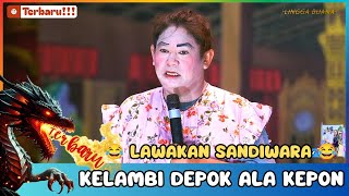 TERBARU‼️KELAMBI SINGA DEPOK ALA BI KEPON || LAWAKAN SANDIWARA LINGGA BUANA