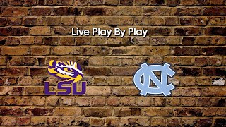 LSU Tigers vs North Carolina Tar Heels Baseball Play By Play