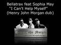 Bellatrax - I Can't Help Myself (Henry John Morgan dub)