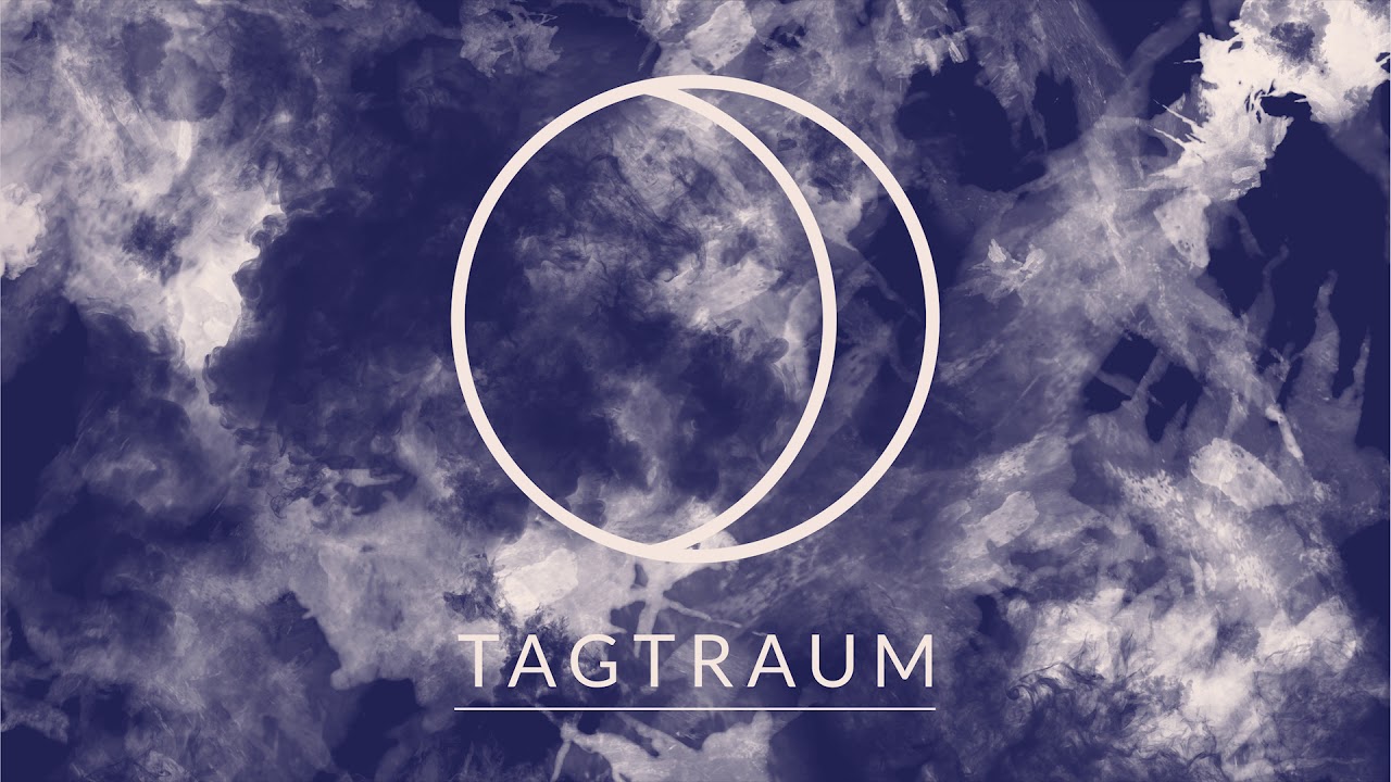 Watch Tagtraum - Phlegma on YouTube Watch Tagtraum - Phlegma on YouTube