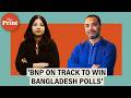 'BNP on track to win Bangladesh elections'- party spokesperson Mahdi Amin tells ThePrint