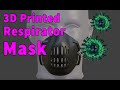 3D Printing respirator Masks to protect against corona virus