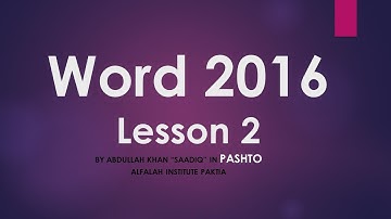 Word 2016 in Pashto By Abdullah Khan Lesson 2