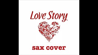 Love Story ( кавер на саксофоне)