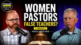 Women Pastors: Are They Actually False Teachers?
