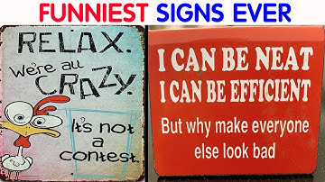 Absolutely Dumb Signs For Those In Need Of A Good Laugh || video compilation #39