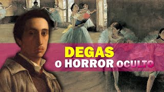 Edgar Degas: O Horror Oculto nas Bailarinas