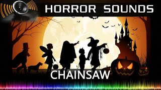 Scary Chainsaw Sound Effect (HD SFX)