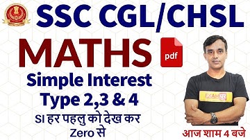 SSC CGL/CHSL 2020 || MATHS || By Vikas Parashar Sir || Simple Interest Type 2,3 & 4