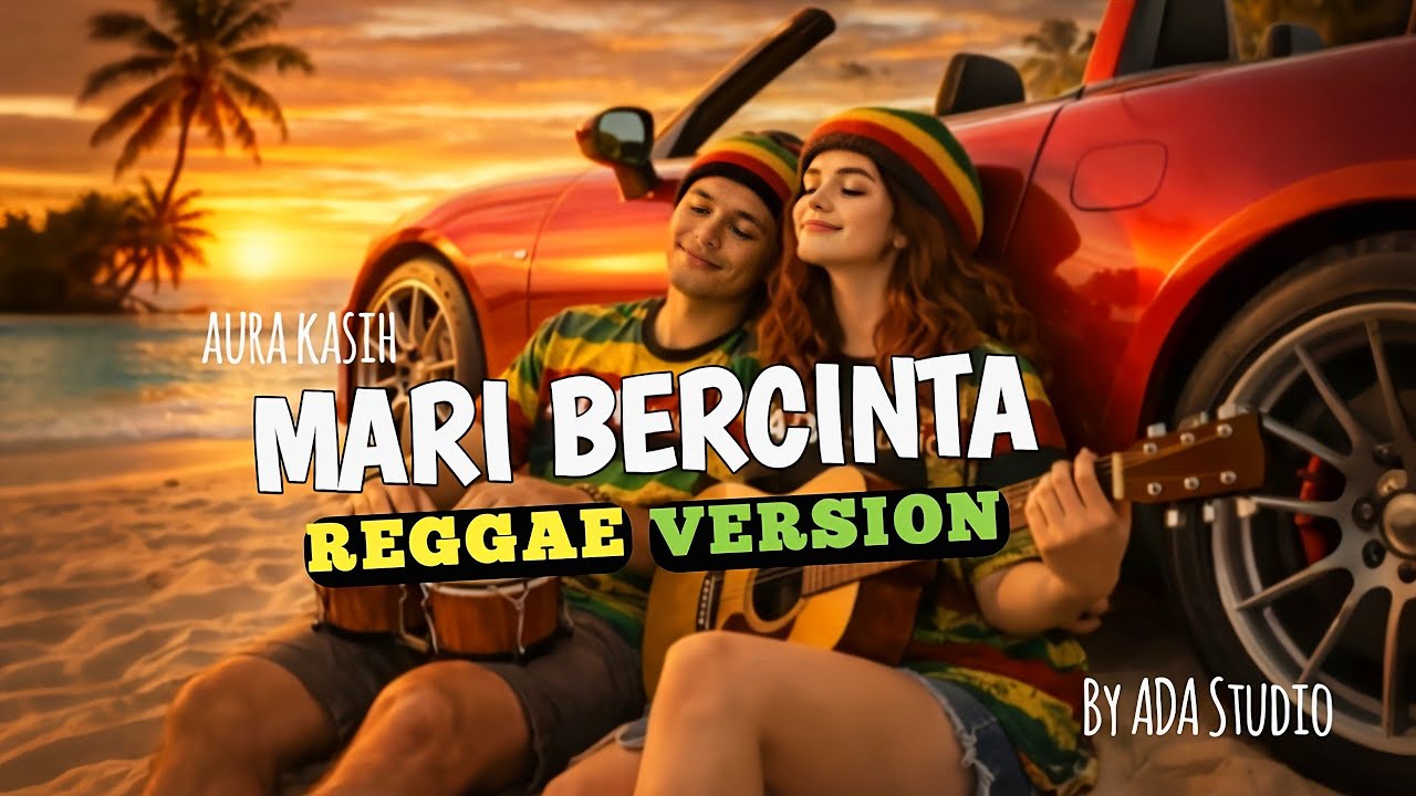 MARI BERCINTA - Aura Kasih || Reggae Version (Cover By ADA Studio)