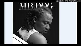 MB DOGG - AKILI YANGU