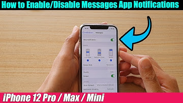 iPhone 12/12 Pro: How to Enable/Disable Messages App Notifications