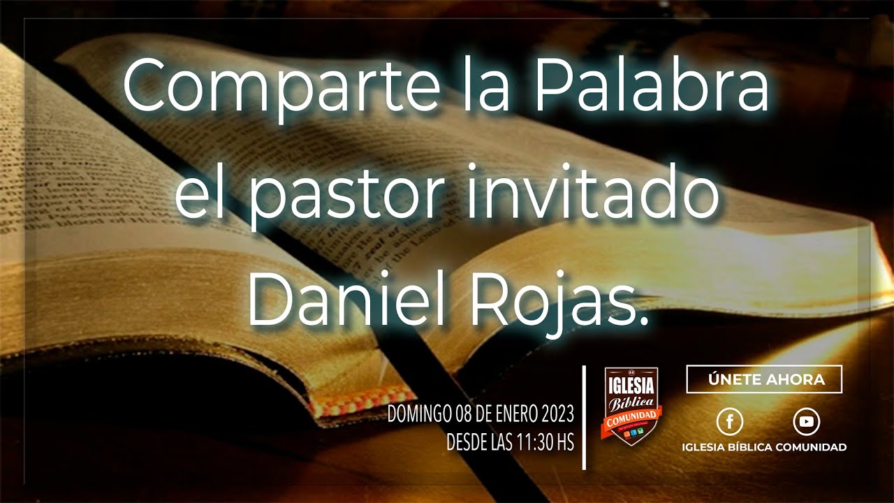 EN VIVO 11:30 Hs. Comparte la Palabra el pastor invitado Daniel Rojas ...