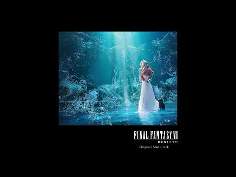 FF7 Rebirth OST
