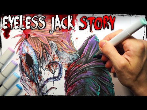 "EYELESS JACK" STORY Creepypasta Drawing (Full Origin Story)