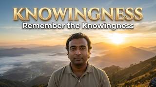 Day 4 High Altitude Retreat -Remember the Knowingness
