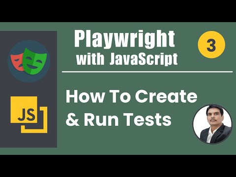 Playwright with Javascript | How To Create and Run Tests | Part 3