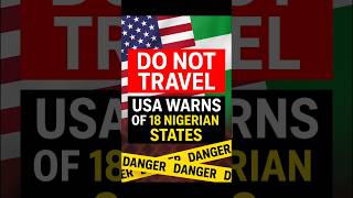 The USA is scared of Nigeria