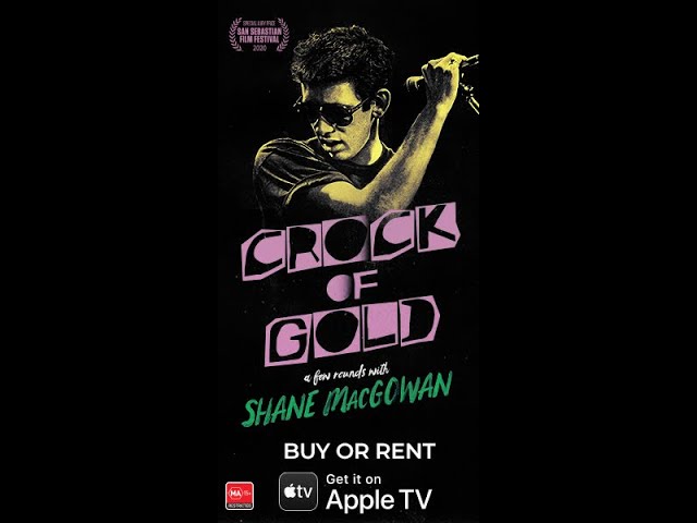 Crock Of Gold: A Few Rounds with Shane MacGowan Movie - Official