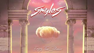 SMYLES - Enjoy The Silence (Official Audio Video)