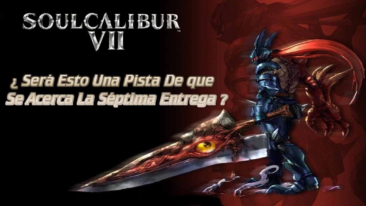 SoulCalibur VII -   ¿ Será Esto Una Pista De que Se Acerca La Séptima Entrega ?