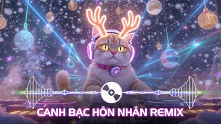 Đời Ai Nấy Giữ Remix, Canh Bạc Hôn Nhân Remix | LK Remix Gây Nghiện Nhất 2025