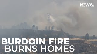 Burdoin Fire burns 14 homes in Klickitat County; evacuations ongoing