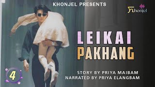 Leikai Pakhang ep 4 | Priya Maibam  | Priya Elangbam