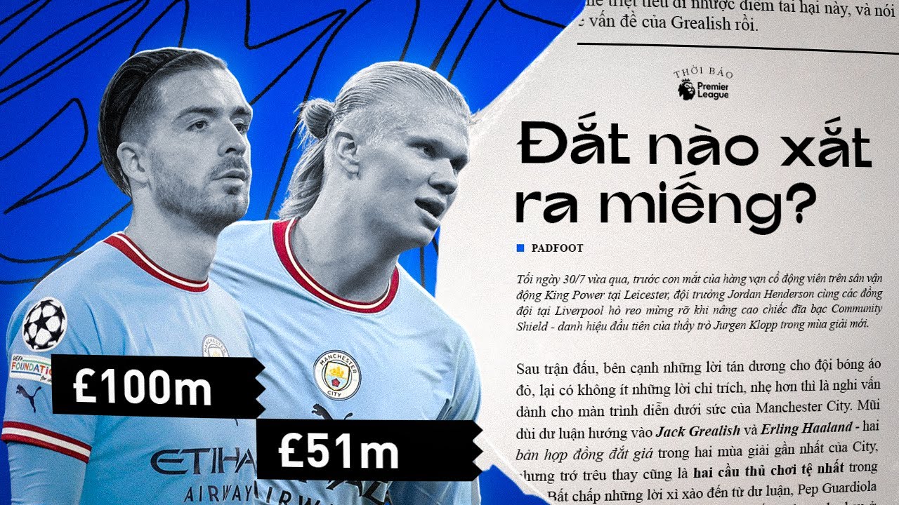 PHÂN TÍCH CẦU THỦ | GREALISH & HAALAND: KHI THÍCH NGHI... - youtube