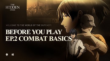 Before You Play EP.2 | Combat Basics
