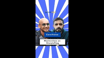 Masterclass on Storytelling | CoreVoice | ft. Amrit Vatsa with Nivedan Rathi