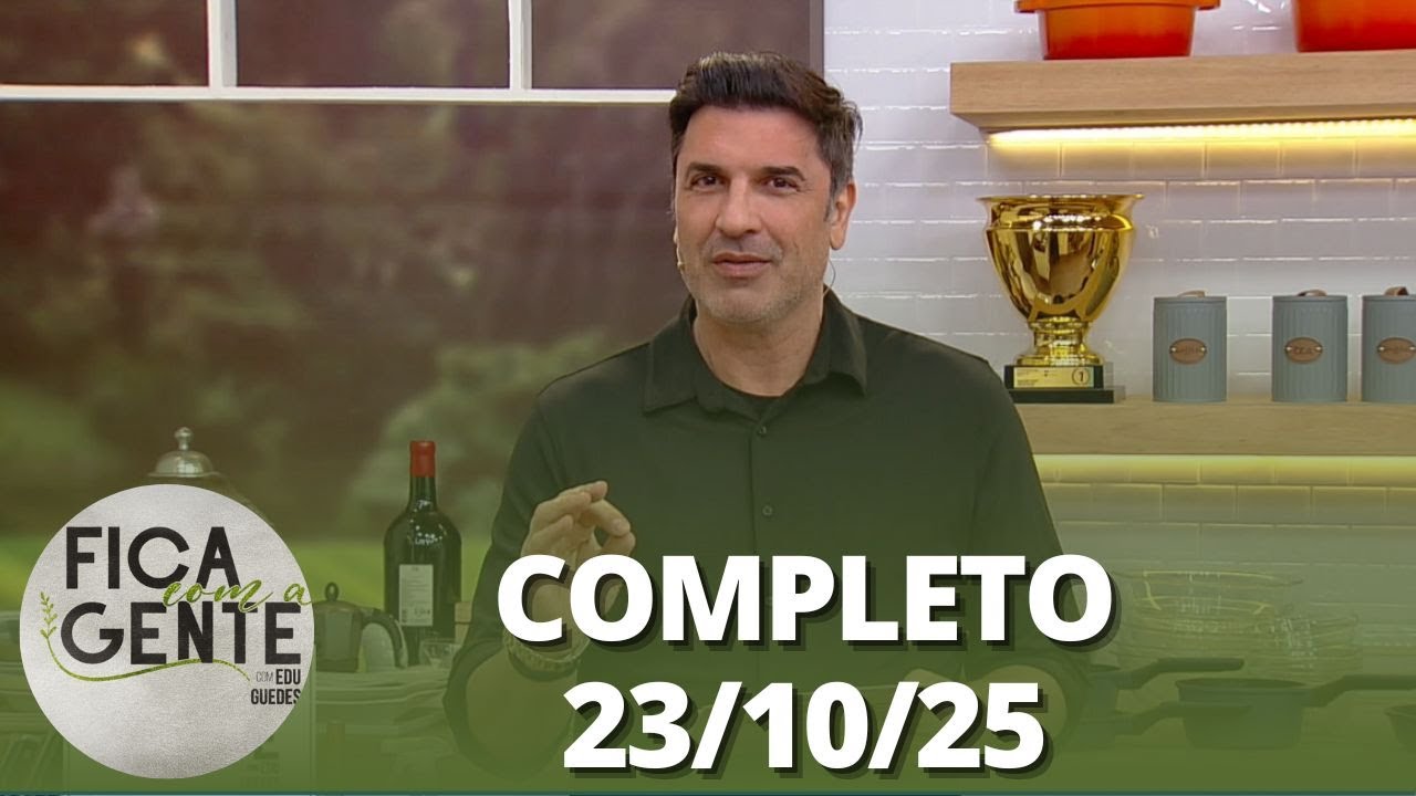 Fica com a Gente: Fígado grelhado; Baby beef com farofa e mais (23/10/25) | Completo