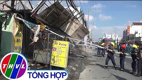 THVL | Hỏa hoạn thiêu rụi nhiều căn nhà trên quốc lộ 91