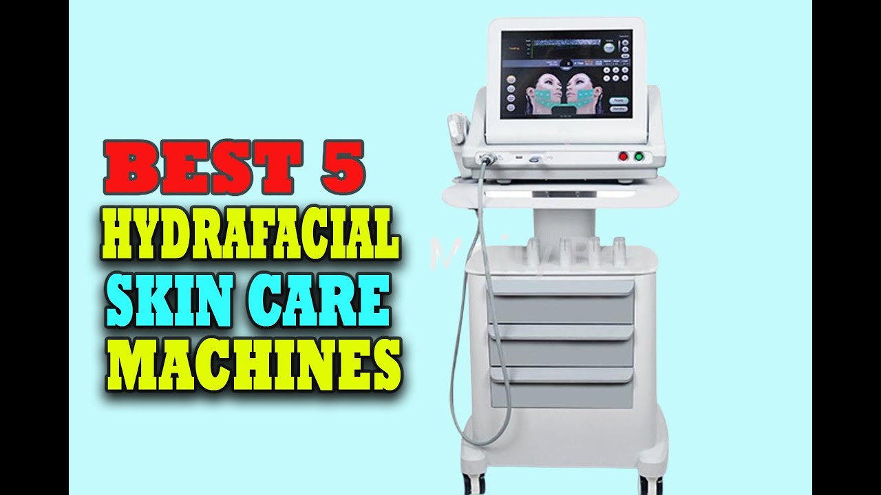 Top 5 Hydrafacial Skin Care Machines for 2023