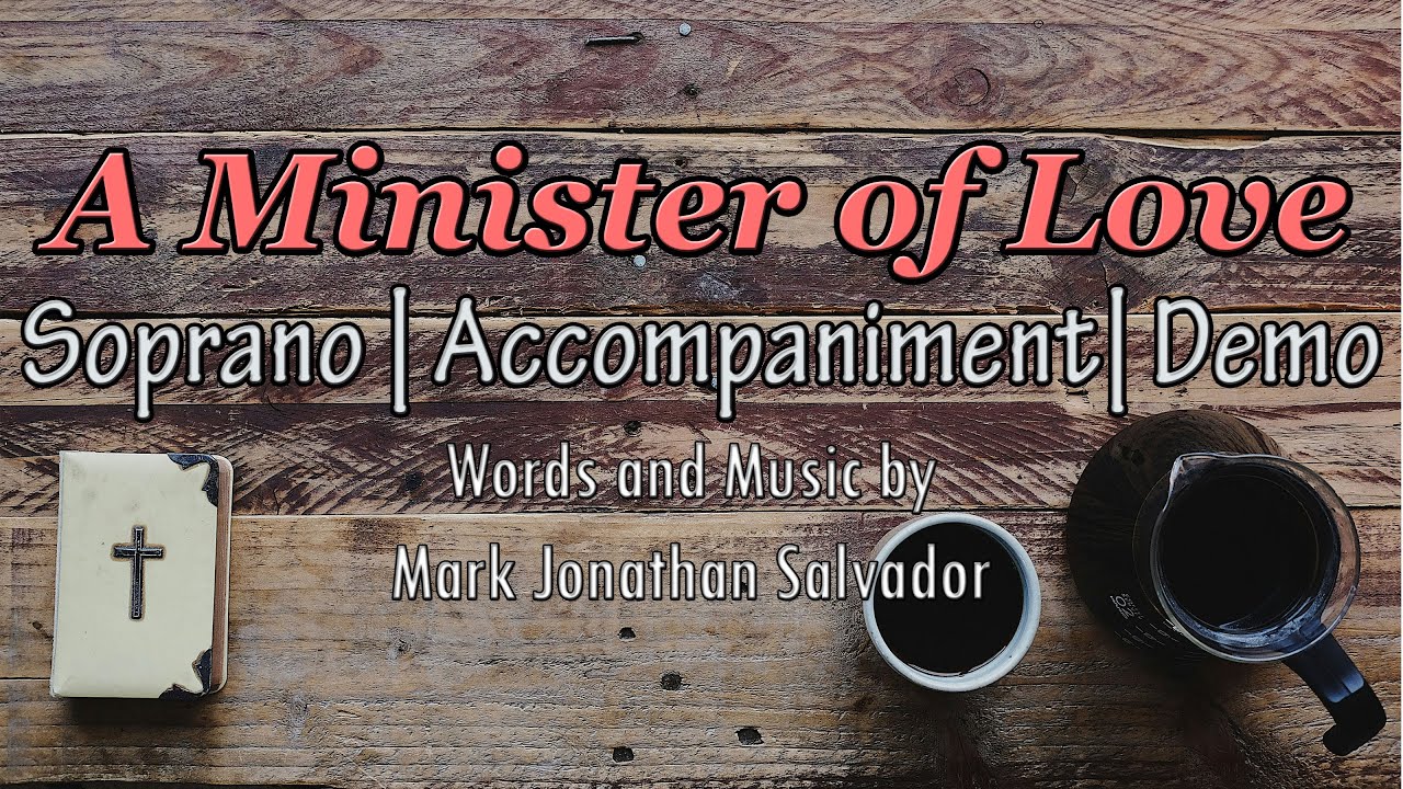 A Minister of Love | Piano | Soprano