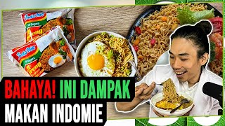 BAHAYA! Ini Dampak Makan Indomie?